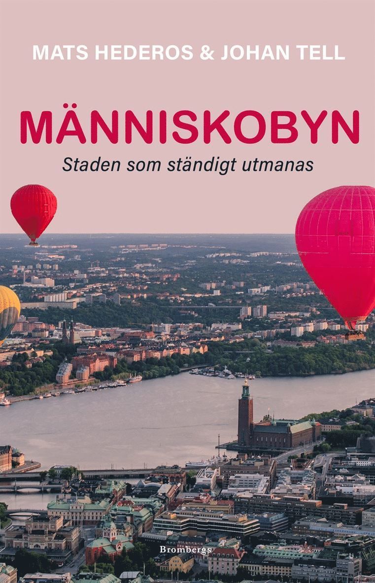 Människobyn : staden som ständigt utmanas