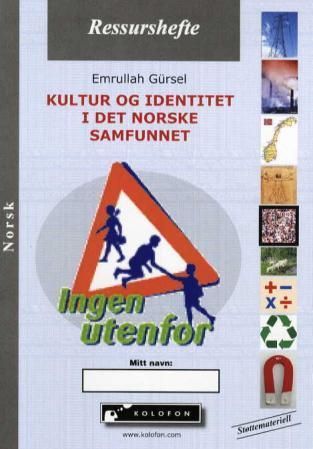 Kultur og identitet i det norske samfunnet : ressurshefte