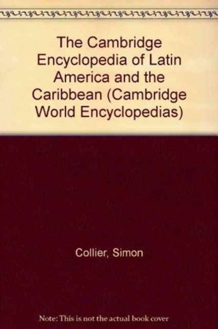 The Cambridge Encyclopedia of Latin America and the Caribbean