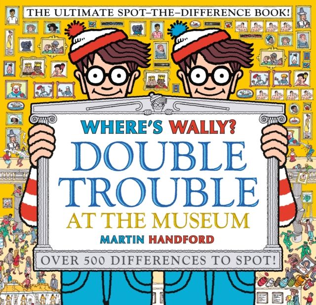 Where's Wally? Double trouble at the museum