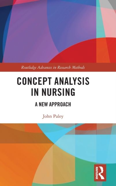 Concept Analysis in Nursing : A New Approach