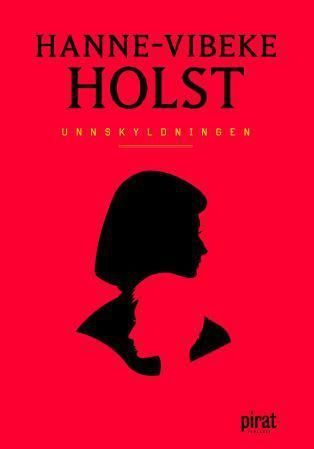 Unnskyldningen : roman