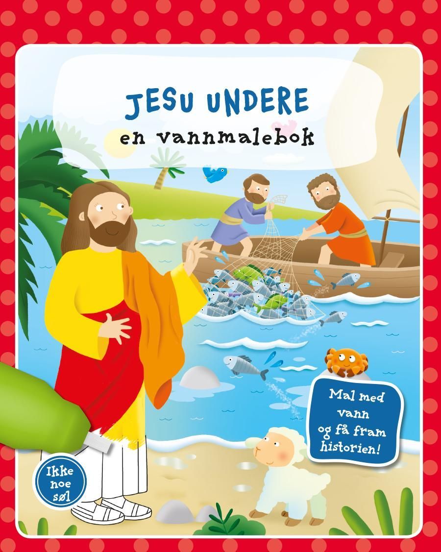 Jesu undere : en vannmalebok