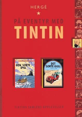 Den sorte øya ; Det sorte gull