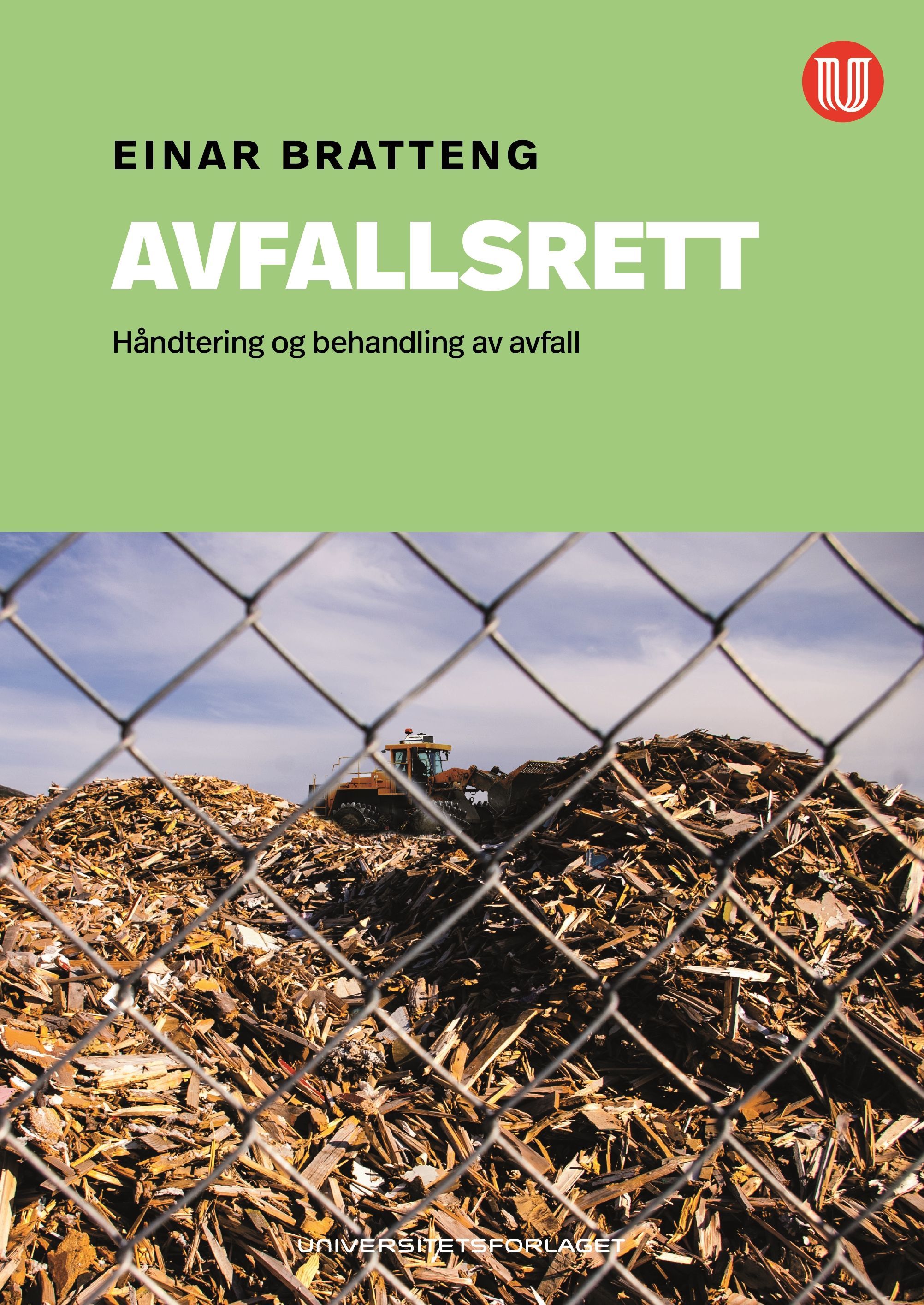 Avfallsrett : håndtering og behandling av avfall