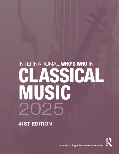 International Who's Who in Classical Music 2024