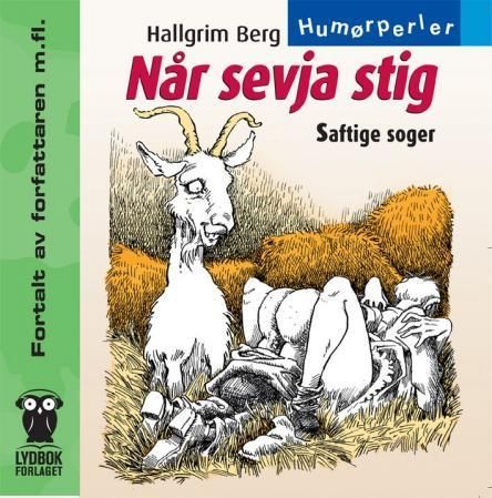 Når sevja stig : saftige soger