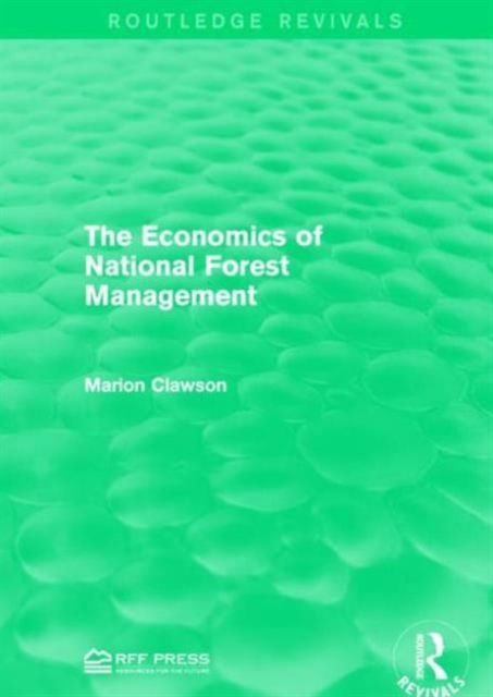 The Economics of National Forest Management
