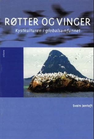 Røtter og vinger : kystkulturen i globalsamfunnet