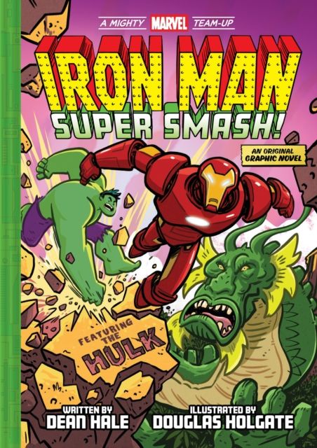 Forsidebilde av Iron Man: Super Smash! (A Mighty Marvel Team-Up)