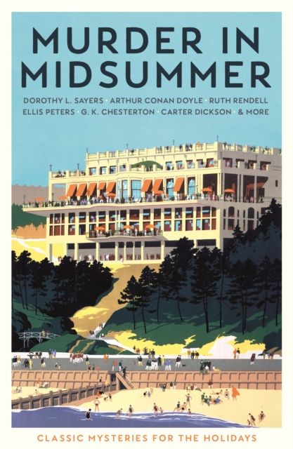 Murder in Midsummer : Classic Mysteries for the Holidays