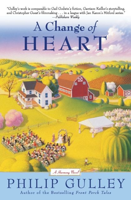 Change Of Heart : A Harmony Novel
