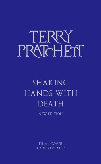 Shaking Hands With Death