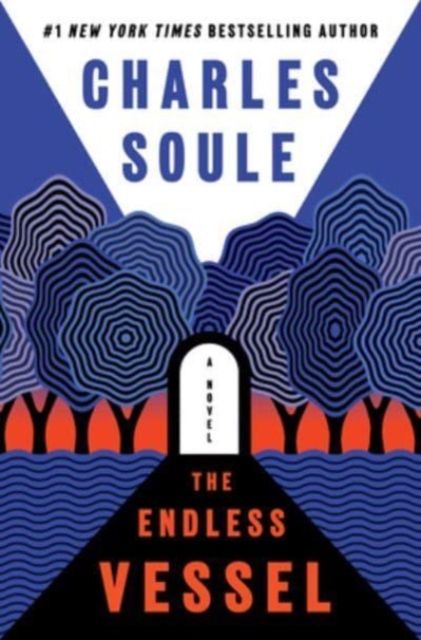 The Endless Vessel : A Novel
