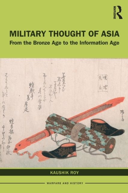 Military Thought of Asia : From the Bronze Age to the Information Age