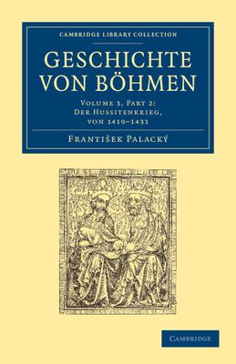 Geschichte von Bohmen : Grosstentheils nach urkunden und handschriften