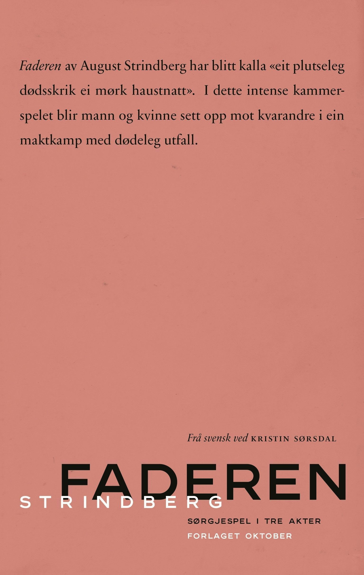 Faderen : sørgjespel i tre akter