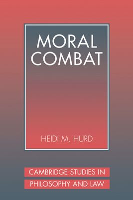 Moral Combat : The Dilemma of Legal Perspectivalism