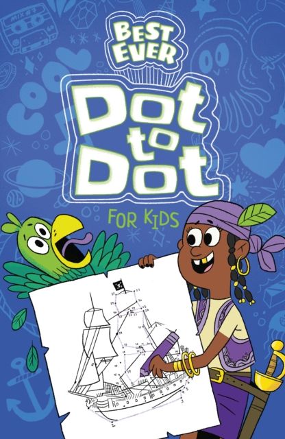Best Ever Dot-to-Dot for Kids