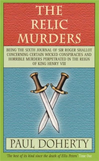 Forsidebilde av The Relic Murders (Tudor Mysteries, Book 6) : Murder and blackmail abound in this gripping Tudor mystery