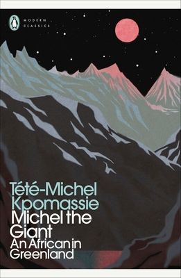 Michel the Giant : An African in Greenland