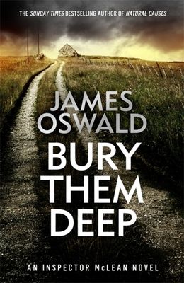 Bury Them Deep : Inspector McLean 10