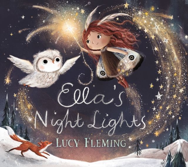 Ella's Night Lights : A magical first board book for babies from an internationally bestselling author