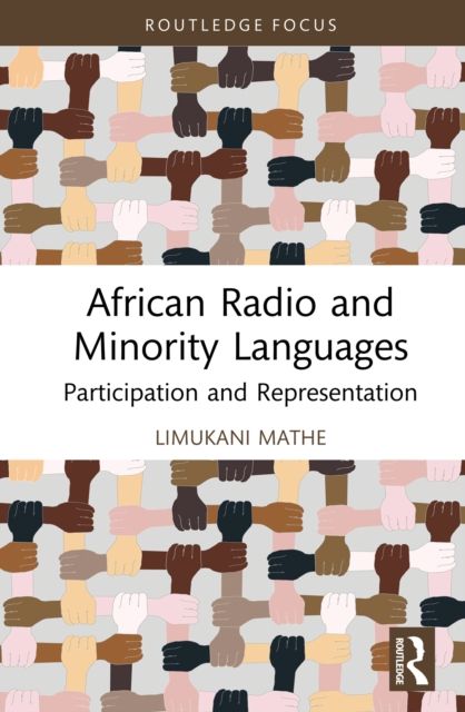 African Radio and Minority Languages : Participation and Representation