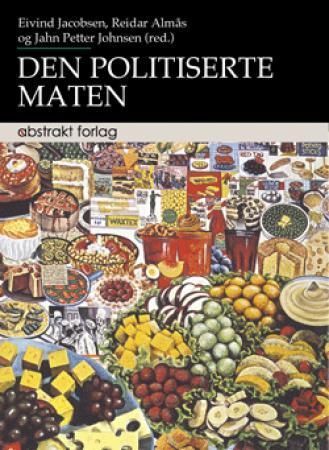 Forsidebilde av Den Politiserte maten
