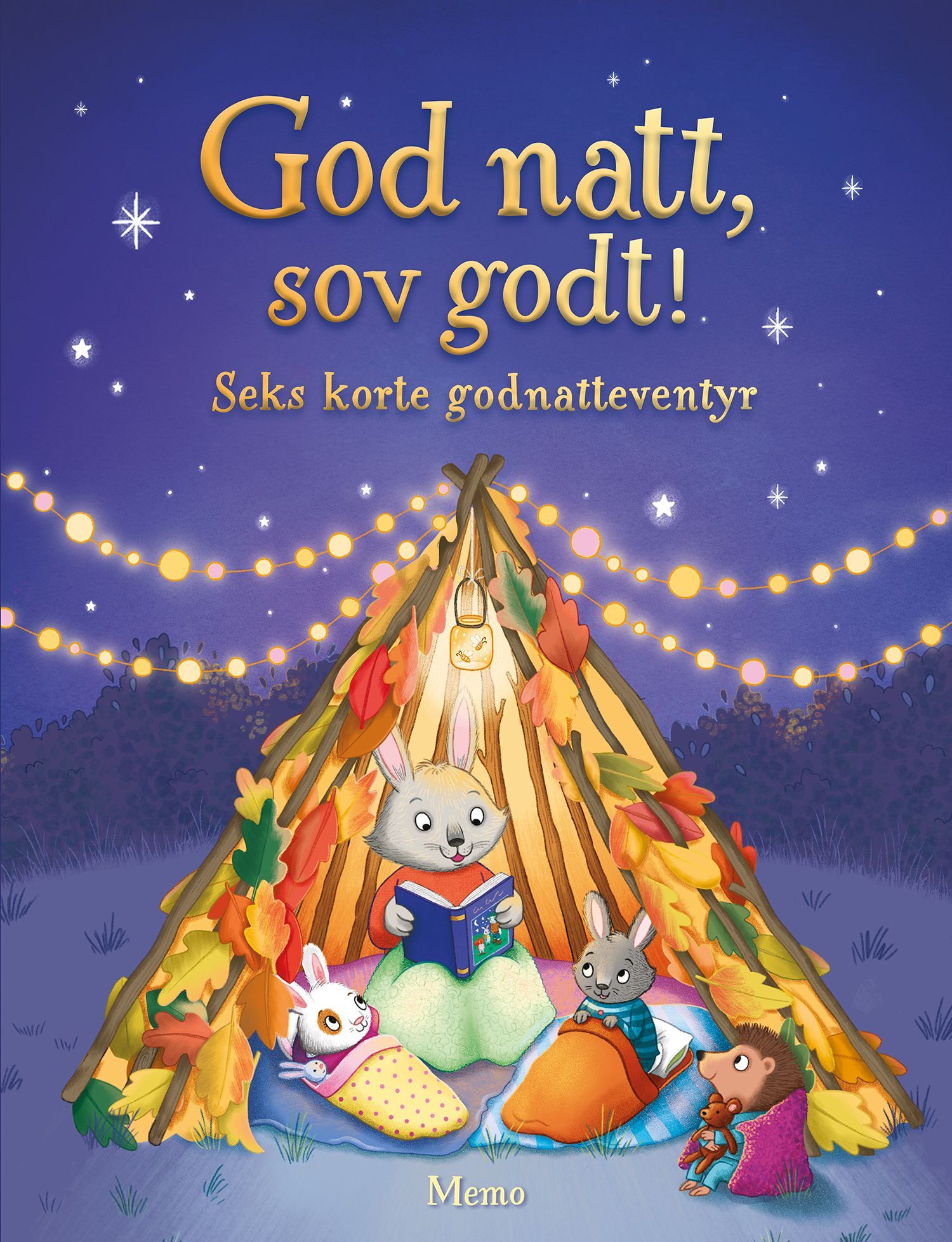 God natt, sov godt! : seks korte godnatteventyr