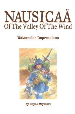 Nausicaä of the Valley of the Wind : watercolor impressions