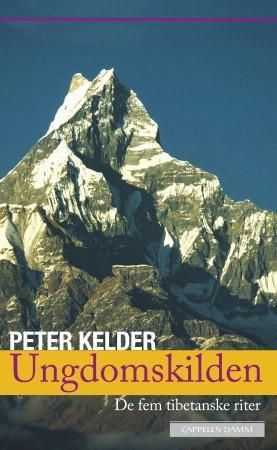 Ungdomskilden : de fem tibetanske riter