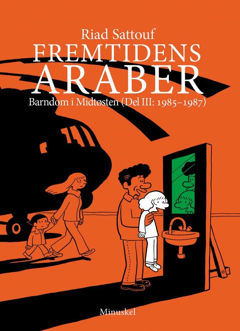 Fremtidens araber. Del III. Barndom i Midtøsten 1985-1987