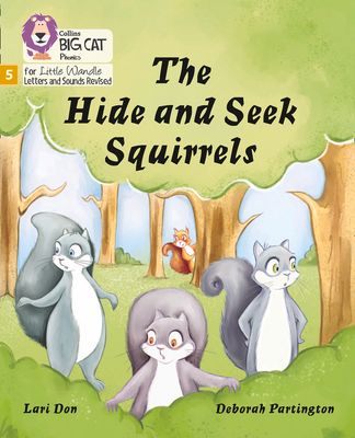The Hide and Seek Squirrels : Phase 5 Set 4