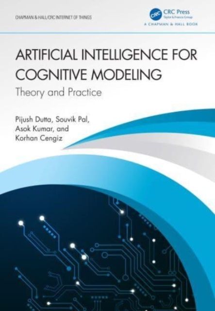 Forsidebilde av Artificial Intelligence for Cognitive Modeling : Theory and Practice