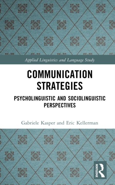 Communication Strategies : Psycholinguistic and Sociolinguistic Perspectives