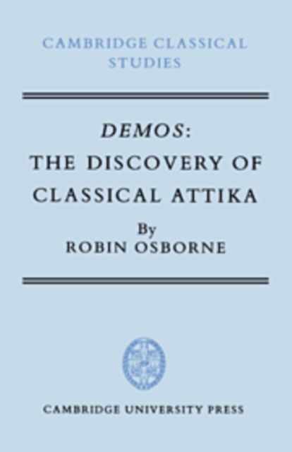 Demos : The Discovery of Classical Attika