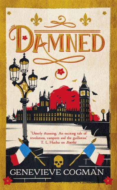Damned : The magical final adventure in the Scarlet Revolution trilogy