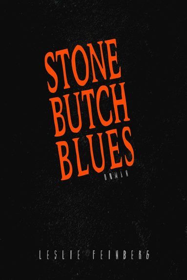 Forsidebilde av Stone butch blues : en roman