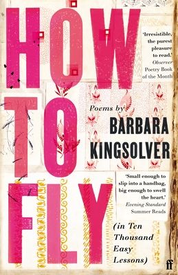 How to fly : (in ten thousand easy lessons) : poems