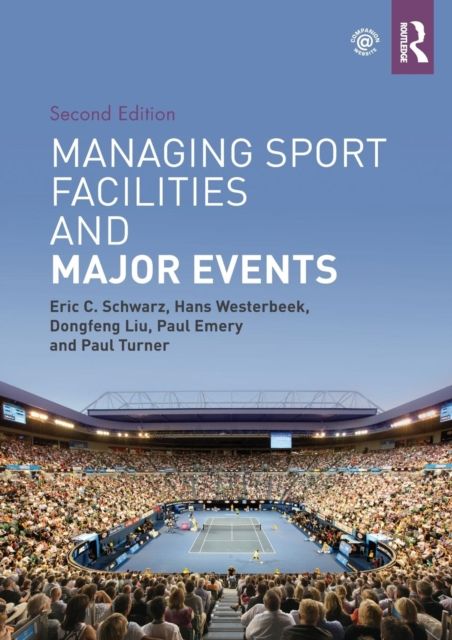 Managing Sport Facilities and Major Events : Second Edition
