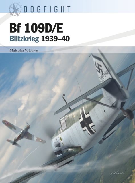 Bf 109D/E : Blitzkrieg 1939–40