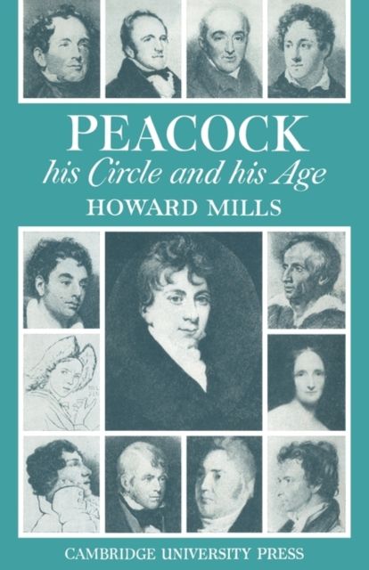Peacock : His Circle and His Age