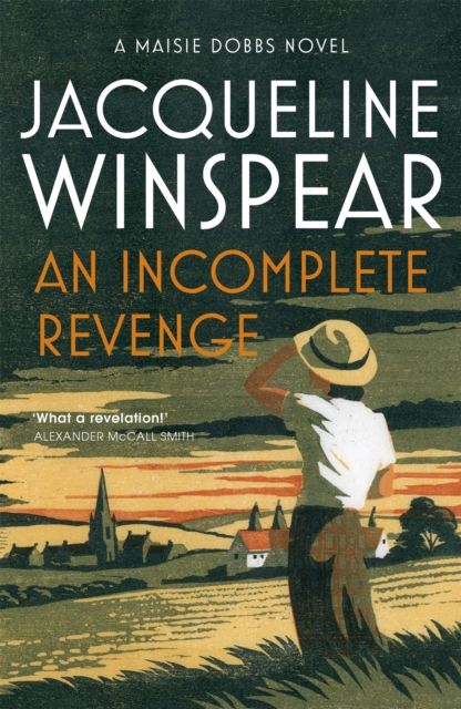 Forsidebilde av An Incomplete Revenge : Maisie Dobbs Mystery 5