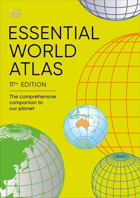 Essential World Atlas : The Comprehensive Companion to our Planet