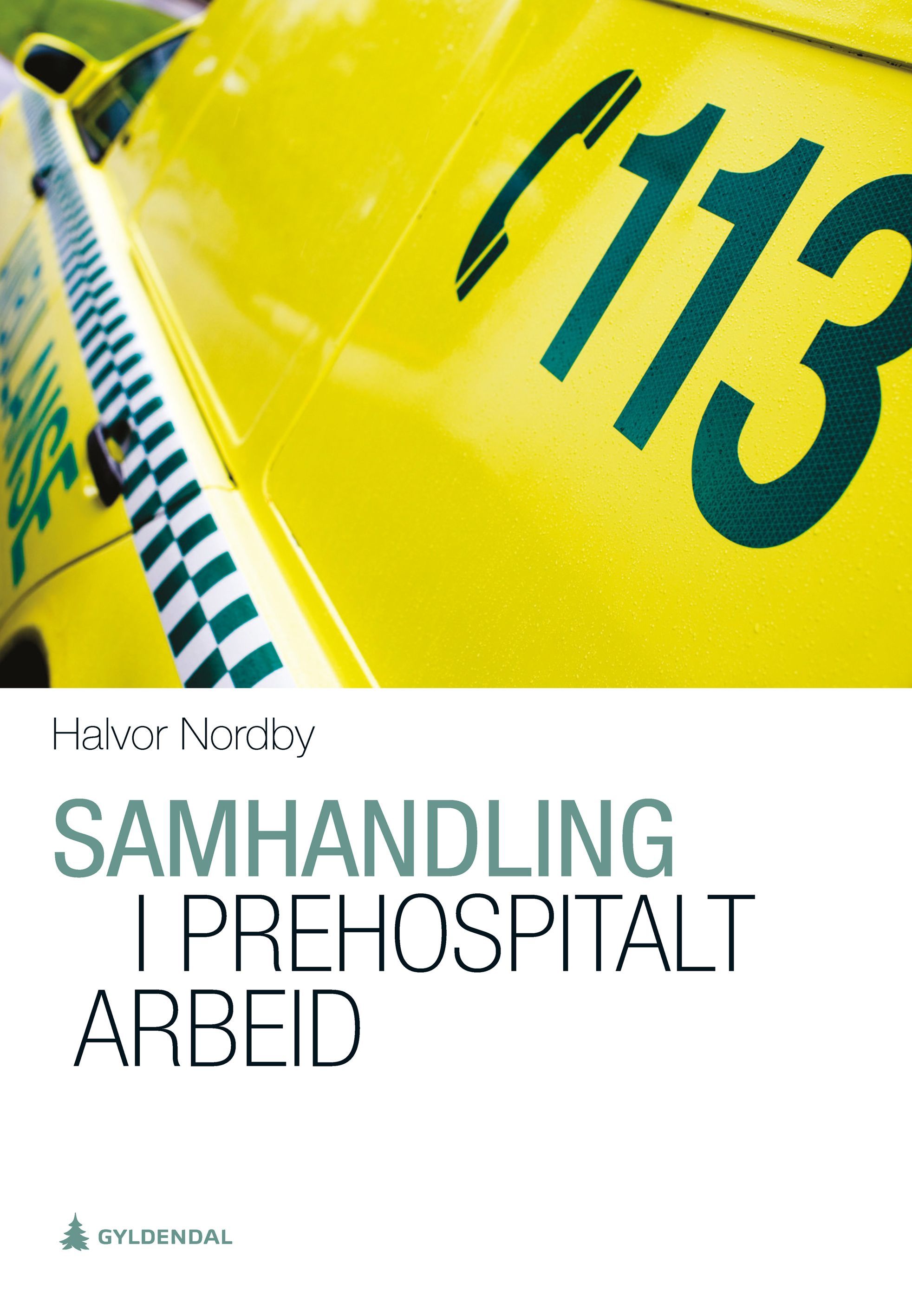 Forsidebilde av Samhandling i prehospitalt arbeid