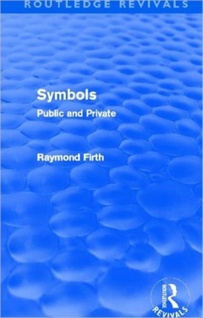 Symbols (Routledge Revivals) : Public and Private