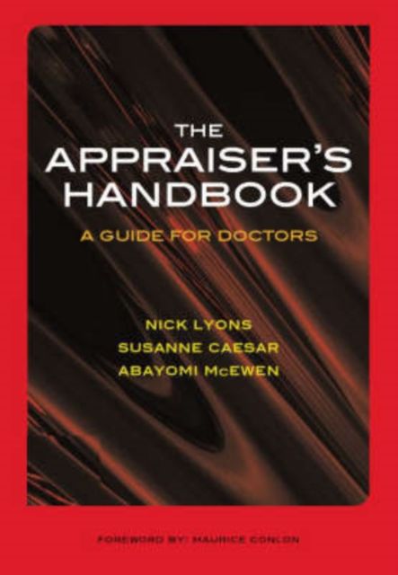 The Appraiser's Handbook : v. 5, Substance Abuse, Palliative Care, Musculoskeletal Conditions, Prescribing Practice