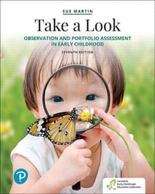 Take a Look : Observation and Portfolio Assessment in Early Childhood