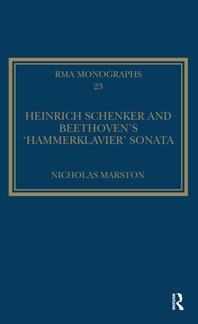 Heinrich Schenker and Beethoven's 'Hammerklavier' Sonata